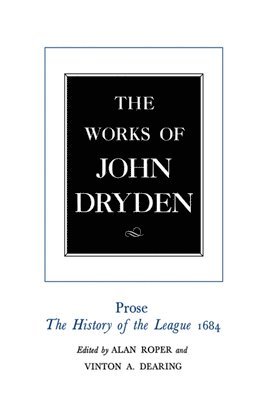bokomslag The Works of John Dryden, Volume XVIII