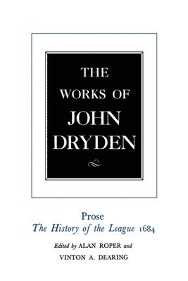 John Dryden, Alan Roper, Vinton A. Dearing, Prof. Alan Roper - Works of John Dryden, Volume XVIII, Inbunden
