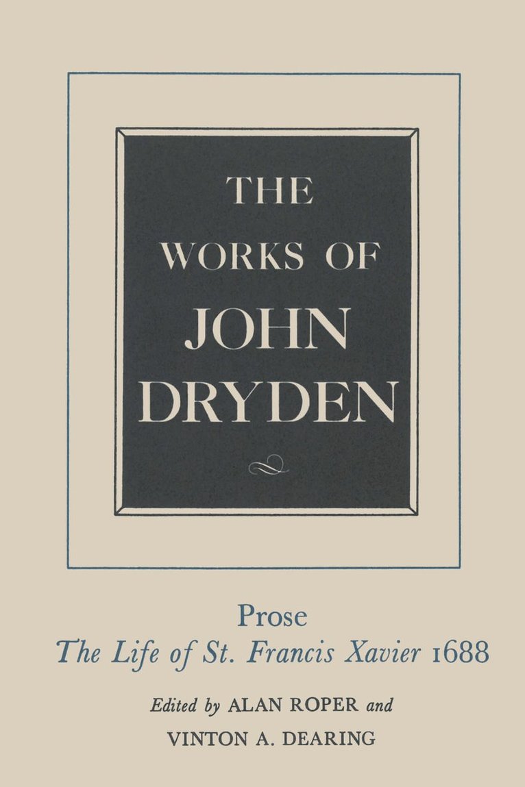 John Dryden, Alan Roper, Vinton A. Dearing, Prof. Alan Roper - Works of John Dryden, Volume XIX, Inbunden