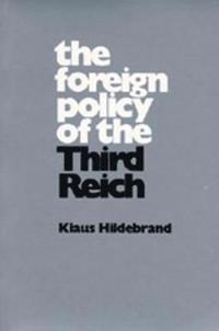 bokomslag The Foreign Policy of the Third Reich