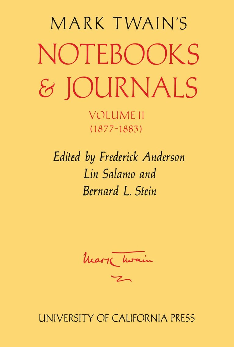 Mark Twain, Frederick Anderson, Lin Salamo, Bernard L. Stein - Mark Twain's Notebooks and Journals, Volume II, Inbunden