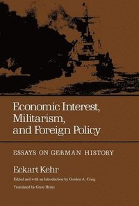 bokomslag Economic Interest, Militarism, and Foreign Policy