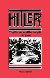 bokomslag Hitler: The Führer and the People
