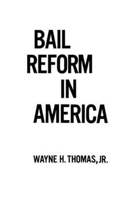 bokomslag Bail Reform in America