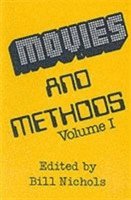 Bill Nichols - Movies and Methods, Volume 1, Häftad