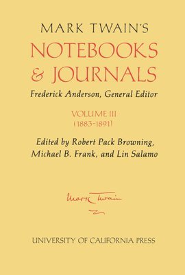 bokomslag Mark Twain's Notebooks and Journals, Volume III