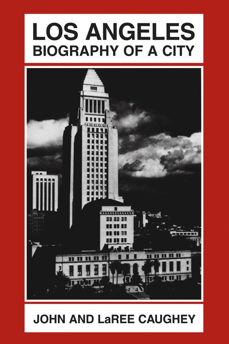 John Walton Caughey, LaRee Caughey, Laree Caughey - Los Angeles, Häftad