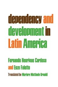 bokomslag Dependency and Development in Latin America