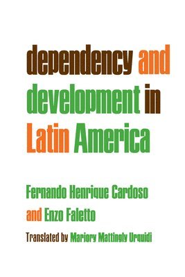 Dependency and Development in Latin America 1