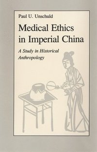 bokomslag Medical Ethics in Imperial China