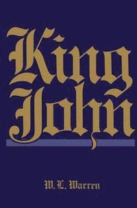 bokomslag King John, Revised Edition: Volume 11