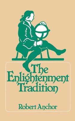 The Enlightenment Tradition 1