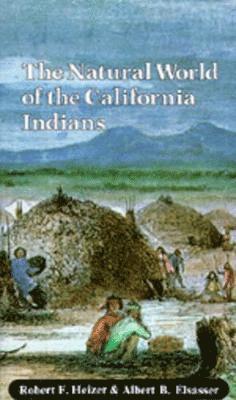 The Natural World of the California Indians 1