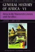 bokomslag UNESCO General History of Africa, Vol. VI: Africa in the Nineteenth Century Until the 1880s Volume 6