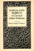 Karma and Rebirth in Classical Indian Traditions 1
