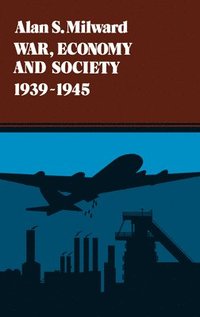 bokomslag War, Economy and Society, 1939-1945: Volume 5