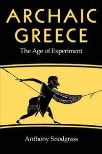 bokomslag Archaic Greece: The Age of Experiment