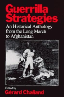 Gérard Chaliand - Guerrilla Strategies, Häftad