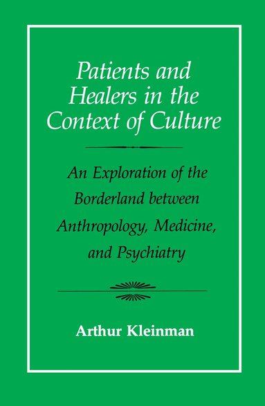 bokomslag Patients and Healers in the Context of Culture