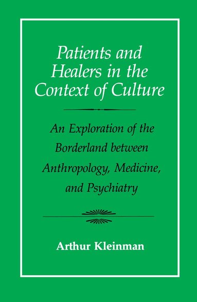 bokomslag Patients and Healers in the Context of Culture