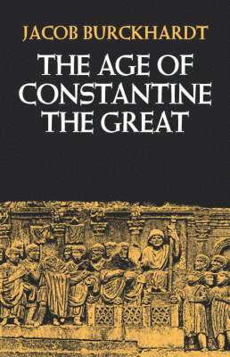 The Age of Constantine the Great 1