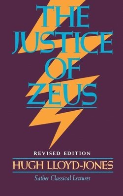 Hugh Lloyd-Jones - Justice of Zeus, Häftad