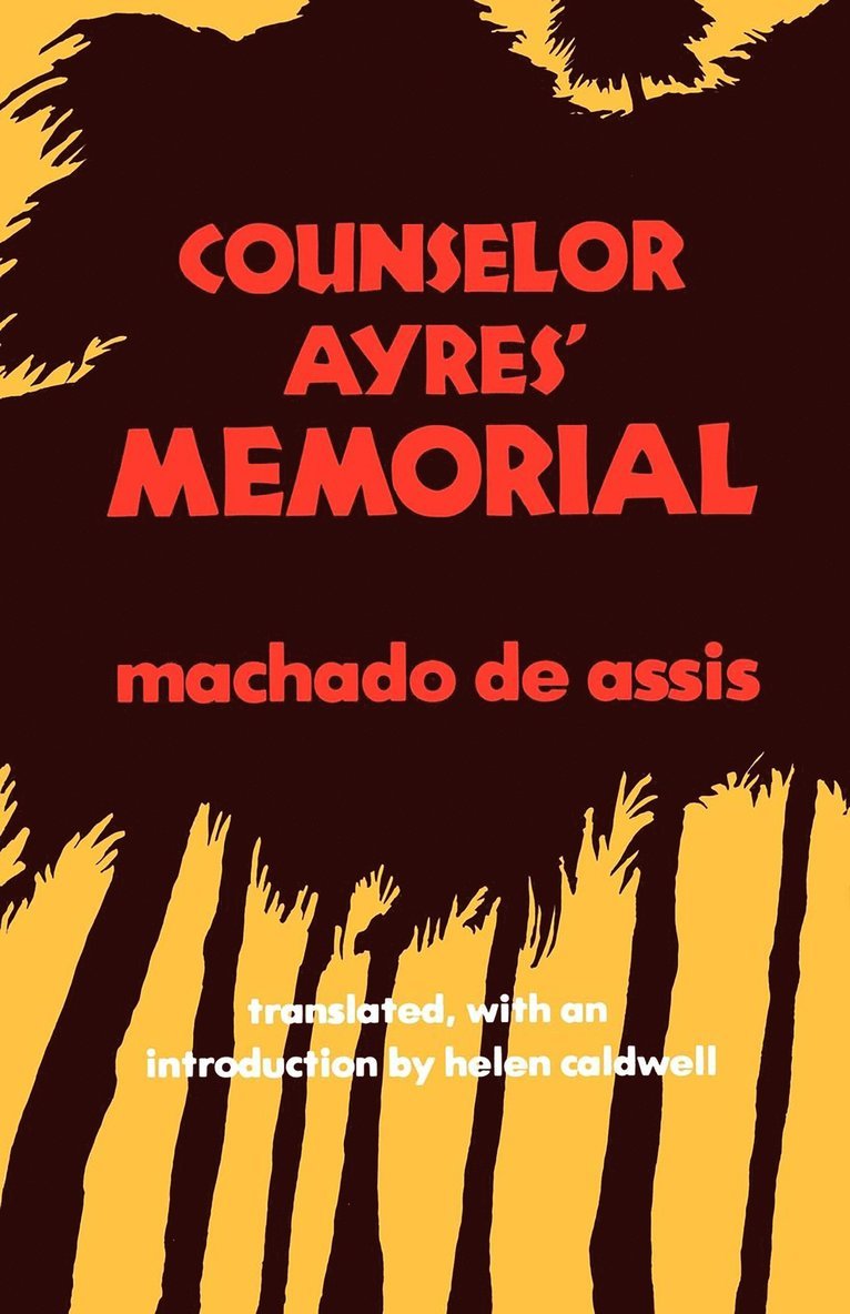 Joaquim Maria Machado de Assis, Joaquim M. Machado De Assis - Counselor Ayres' Memorial, Häftad