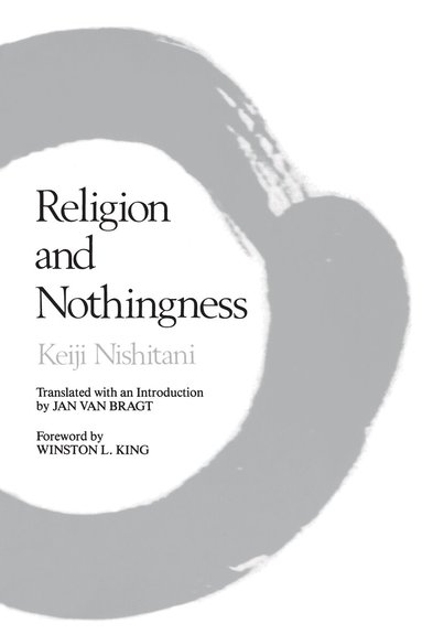Keiji Nishitani - Religion and Nothingness, Häftad