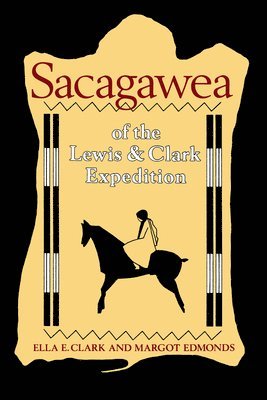 Sacagawea of the Lewis and Clark Expedition 1