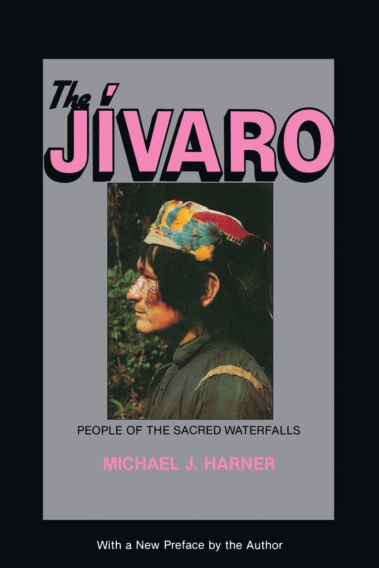 Michael J. Harner - Jivaro, Häftad