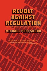 bokomslag Revolt Against Regulation