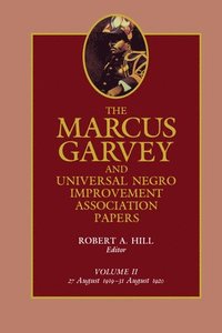 bokomslag The Marcus Garvey and Universal Negro Improvement Association Papers, Vol. II