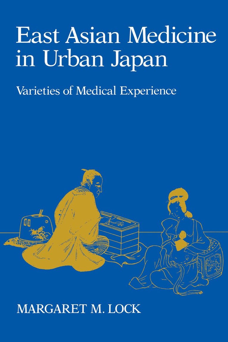 East Asian Medicine in Urban Japan 1