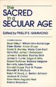 bokomslag The Sacred in a Secular Age: Toward Revision in the Scientific Study of Religion