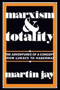 Marxism and Totality 1