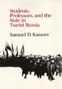 bokomslag Students, Professors, and the State in Tsarist Russia