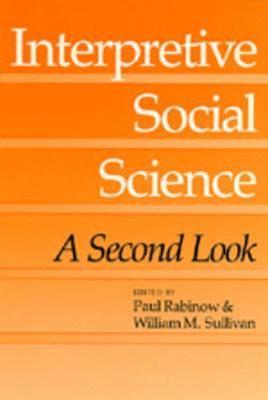 Paul Rabinow, William M. Sullivan - Interpretive Social Science, Häftad