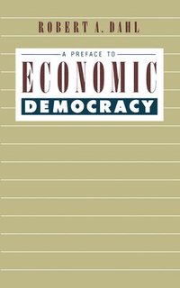 bokomslag A Preface to Economic Democracy