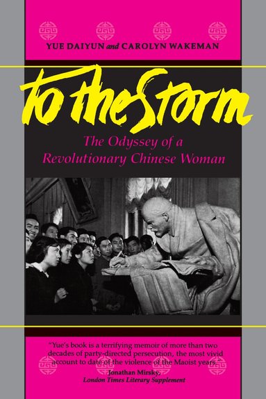 Daiyun Yue, Carolyn Wakeman - To The Storm, Häftad