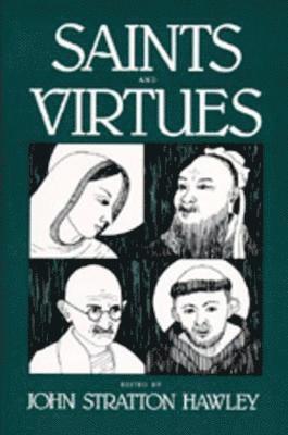 John Stratton Hawley - Saints and Virtues, Häftad