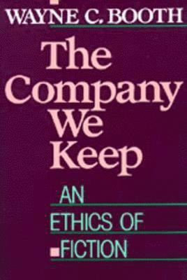 Wayne C. Booth - Company We Keep, Häftad