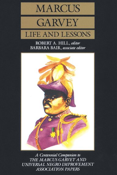 Marcus Garvey, Robert Abraham Hill, Barbara Blair - Marcus Garvey Life and Lessons, Häftad