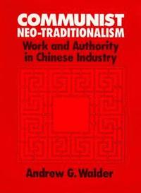 bokomslag Communist Neo-Traditionalism