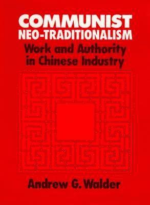 Communist Neo-Traditionalism 1