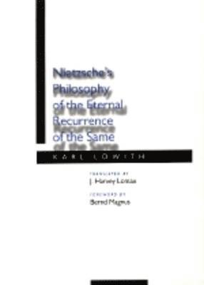 Nietzsche's Philosophy of the Eternal Recurrence of the Same 1