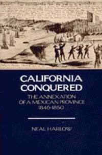 bokomslag California Conquered
