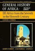 bokomslag UNESCO General History of Africa, Vol. III, Abridged Edition: Africa from the Seventh to the Eleventh Century Volume 3