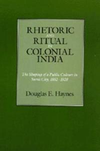 bokomslag Rhetoric and Ritual in Colonial India
