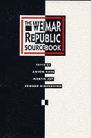 bokomslag The Weimar Republic Sourcebook