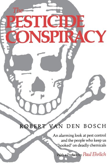 bokomslag Pesticide Conspiracy